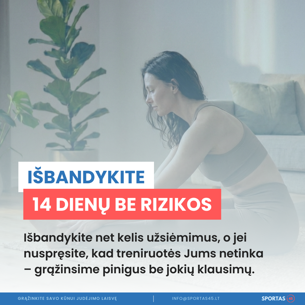 21 Dienos Kūno Stiprinimo Iššūkis 40+ | Kovo 16 d.