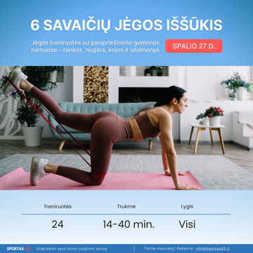 6 savaičių jėgos iššūkis • Su pasipriešinimo gumomis – Spalio 27 d.