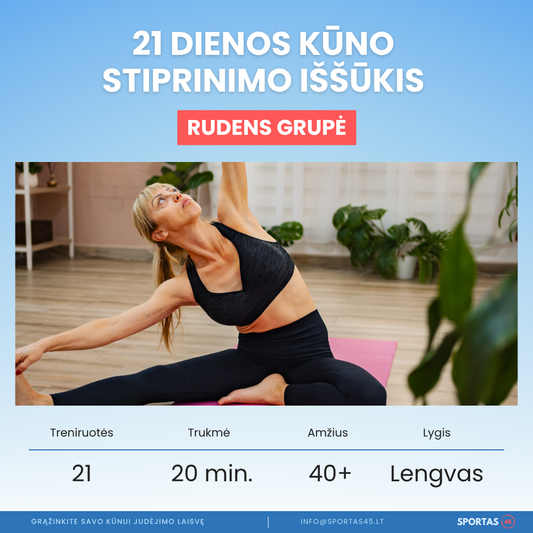 21 Dienos Kūno Stiprinimo Iššūkis 40+ Amžiaus Žmonėms
