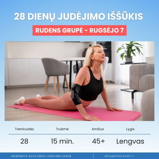 28 Dienų Judėjimo Iššūkis 45+ Amžiaus Žmonėms | Rugsėjo 7 d.