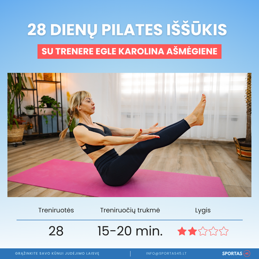 28 Dienų Pilates Iššūkis su Trenere Egle Karolina Ašmėgiene