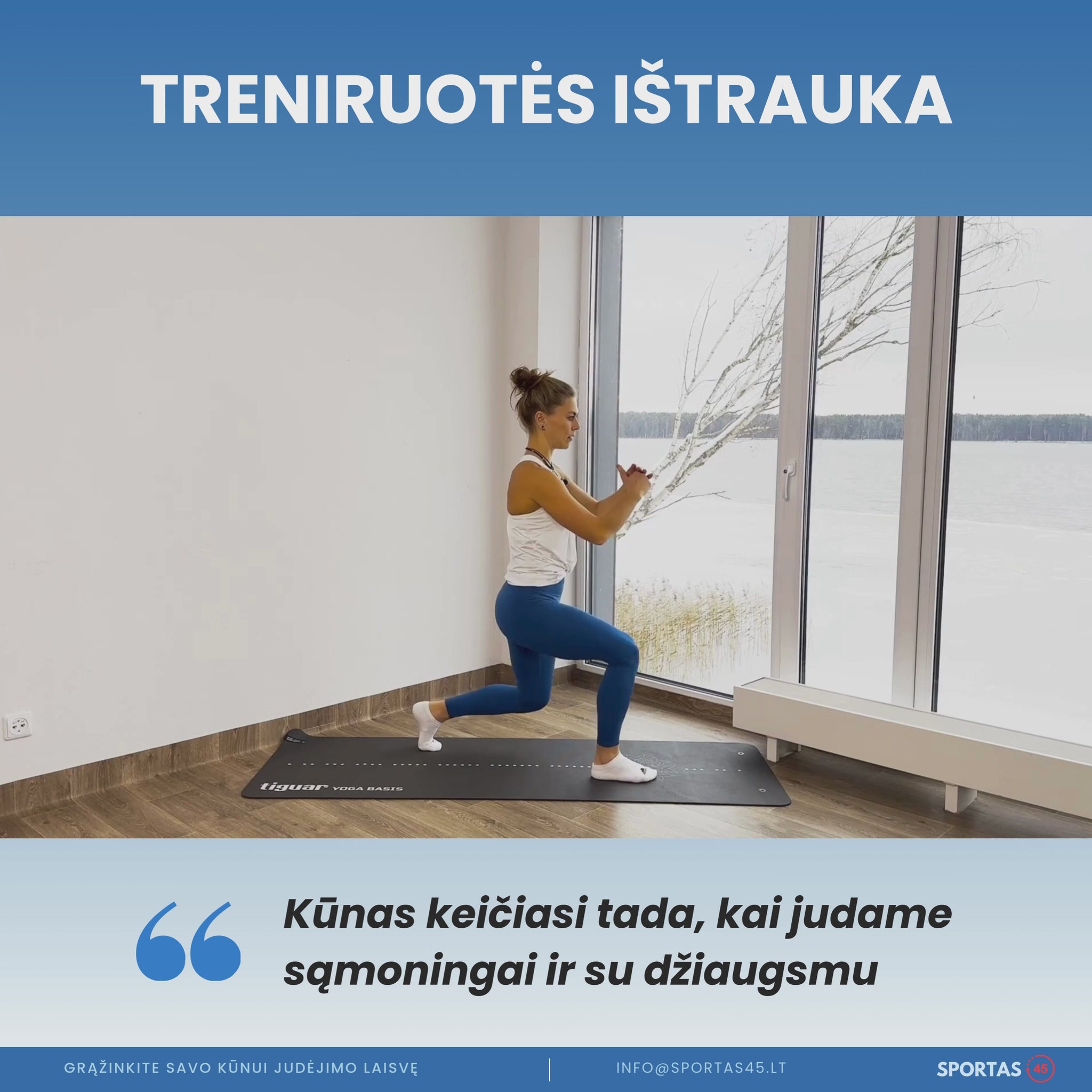 21 Dienos Kūno Stiprinimo Iššūkis "SLOW AND STRONG" 